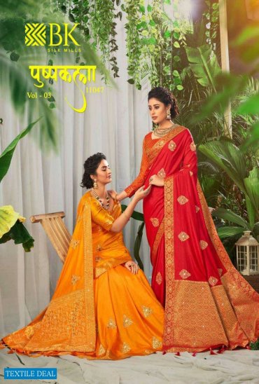 PUSHPAKALA VOL 3 11047 BY BK SILK MILLS SILK ETHNIC WEAR FANCY SAREE PUSHPAKALA VOL 3 11047 BY BK SILK MILLS SILK ETHNIC WEAR FANCY SAREE