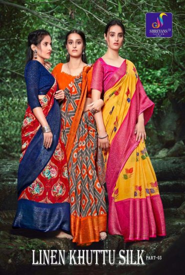 SHREYANS FASHION LINEN KHUTTU SILK VOL 3 LATEST DESIGN SAREES COLLECTION SHREYANS FASHION LINEN KHUTTU SILK VOL 3 LATEST DESIGN SAREES COLLECTION