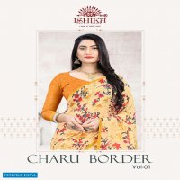 Ishika Charu Border Vol-1 Wholesale Weightless Fabrics Sarees