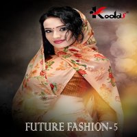 Kodas Future Fashion Vol-5 Wholesaler Printed Ethnic Sarees